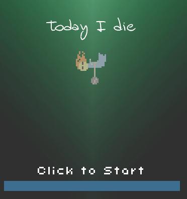 Today I Die - Title Screen